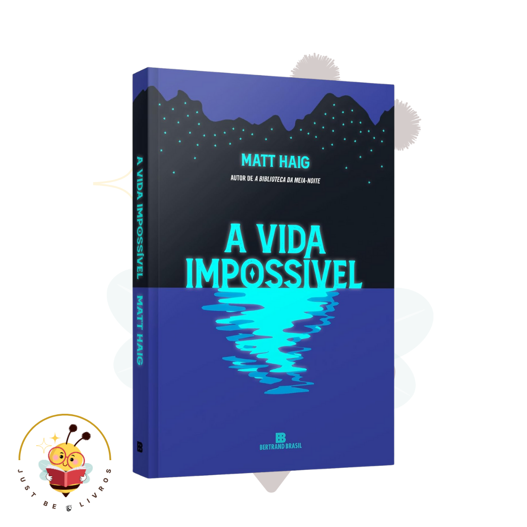 Matt Haig - A Vida Impossível